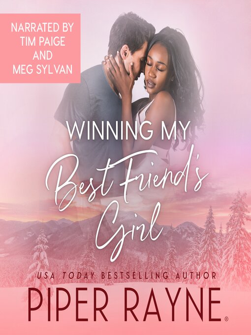 Title details for Winning my Best Friend's Girl by Piper Rayne - Available